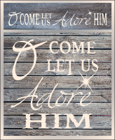 O Come Let us Adore Him
